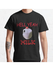 HELL YEAH MILK Classic T-Shirt 100% Cotton, Gifts for Men Dad Husband Grandpa, S-XXXL, Black