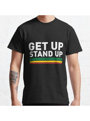 Get up Stand up/ Reggae rasta vibrations Classic T-Shirt 100% Cotton, Gifts for Men Dad Husband Grandpa, S-XXXL, Black