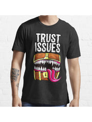 Mimic - Trust Issues Essential T-Shirt 100% Cotton, Gifts for Men Dad Husband Grandpa, S-XXXL, Black