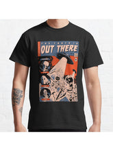 the truth is out there Classic T-Shirt 100% Cotton, Gifts for Men Dad Husband Grandpa, S-XXXL, Black