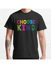Choose Kind T Shirt - Anti-Bullying - Heart T-Shirt - Rainbow Classic T-Shirt 100% Cotton, Gifts for Men Dad Husband Grandpa, S-XXXL, Black