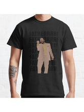 FATHERRRR! Classic T-Shirt 100% Cotton, Gifts for Men Dad Husband Grandpa, S-XXXL, Black