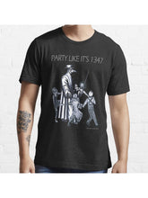 Party Like It's 1347 Again Essential T-Shirt 100% Cotton, Gifts for Men Dad Husband Grandpa, S-XXXL, Black