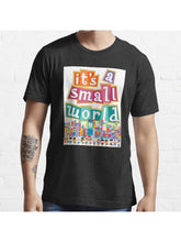 it's a small world - full graphic by Kelly Design Company Essential T-Shirt 100% Cotton, Gifts for Men Dad Husband Grandpa, S-XXXL, Black