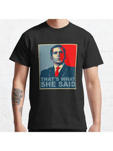 Michael Scott That's What She Said Classic T-Shirt 100% Cotton, Gifts for Men Dad Husband Grandpa, S-XXXL, Black