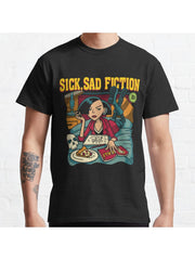 Sick Sad Fiction Classic T-Shirt 100% Cotton, Gifts for Men Dad Husband Grandpa, S-XXXL, Black