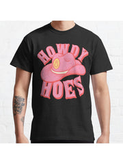 Howdy Hoes | Pink Cowboy Cowgirl Rodeo Hat Preppy Aesthetic | MEME HOWDY Y'ALL | White Background Classic T-Shirt 100% Cotton, Gifts for Men Dad Husband Grandpa, S-XXXL, Black