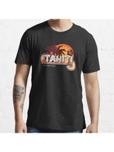 Tahiti. It's a Magical Place Essential T-Shirt 100% Cotton, Gifts for Men Dad Husband Grandpa, S-XXXL, Black