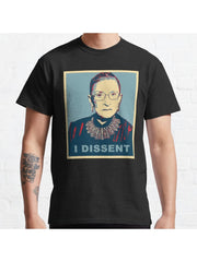 Notorious RBG I DISSENT Classic T-Shirt 100% Cotton, Gifts for Men Dad Husband Grandpa, S-XXXL, Black