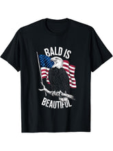 Bald Eagle Bald Is Beautiful 4th of July Independence Day T-Shirt 180G 100% Cotton Printed Round Neck Short-Sleeve T-Shirt, Gifts for Men Dad Husband Grandpa, S-XXXL, Black