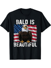 Bald Eagle Bald Is Beautiful 4th of July Independence Day T-Shirt 180G 100% Cotton Printed Round Neck Short-Sleeve T-Shirt, Gifts for Men Dad Husband Grandpa, S-XXXL, Black