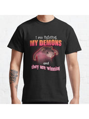 I'm fighting my demons and they are winning word art meme Classic T-Shirt 100% Cotton, Gifts for Men Dad Husband Grandpa, S-XXXL, Black