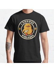 I Choose Violence Funny Duck by Tobe Fonseca Classic T-Shirt 100% Cotton, Gifts for Men Dad Husband Grandpa, S-XXXL, Black