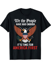 America First We The People Have Had Enough Bald Eagle USA T-Shirt 180G 100% Cotton Printed Round Neck Short-Sleeve T-Shirt, Gifts for Men Dad Husband Grandpa, S-XXXL, Black