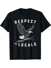Bald Eagle Respect The Locals Simple Native Pride Nature/ T-Shirt 180G 100% Cotton Printed Round Neck Short-Sleeve T-Shirt, Gifts for Men Dad Husband Grandpa, S-XXXL, Black