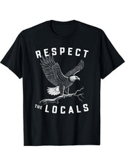 Bald Eagle Respect The Locals Simple Native Pride Nature/ T-Shirt 180G 100% Cotton Printed Round Neck Short-Sleeve T-Shirt, Gifts for Men Dad Husband Grandpa, S-XXXL, Black
