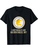 I Just Really Like Bald Eagles Okay T-Shirt 180G 100% Cotton Printed Round Neck Short-Sleeve T-Shirt, Gifts for Men Dad Husband Grandpa, S-XXXL, Black