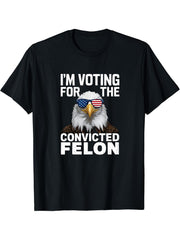 Bald Eagle Convicted Felon T-Shirt 180G 100% Cotton Printed Round Neck Short-Sleeve T-Shirt, Gifts for Men Dad Husband Grandpa, S-XXXL, Black