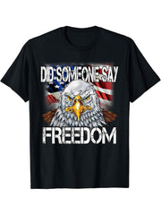 Did someone say freedom patriotic bald eagle T-shirt 180G 100% Cotton Printed Round Neck Short-Sleeve T-Shirt, Gifts for Men Dad Husband Grandpa, S-XXXL, Black