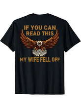 Mens If You Can Read This My Wife Fell Off American Bald Eagle T-Shirt 180G 100% Cotton Printed Round Neck Short-Sleeve T-Shirt, Gifts for Men Dad Husband Grandpa, S-XXXL, Black
