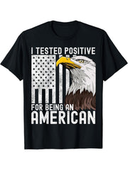 I Tested Positive For Being An American Flag Bald Eagle T-Shirt 180G 100% Cotton Printed Round Neck Short-Sleeve T-Shirt, Gifts for Men Dad Husband Grandpa, S-XXXL, Black