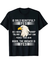 Funny American Bald Eagle Sarcastic Humor T-Shirt 180G 100% Cotton Printed Round Neck Short-Sleeve T-Shirt, Gifts for Men Dad Husband Grandpa, S-XXXL, Black