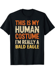This Is My Human Costume I'm Really Bald Eagle Halloween T-Shirt 180G 100% Cotton Printed Round Neck Short-Sleeve T-Shirt, Gifts for Men Dad Husband Grandpa, S-XXXL, Black