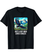 Just A Guy Who Loves Eagles - Bald Eagle - T-Shirt 180G 100% Cotton Printed Round Neck Short-Sleeve T-Shirt, Gifts for Men Dad Husband Grandpa, S-XXXL, Black
