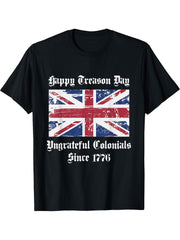 Happy Treason Day Ungrateful Colonials Shirt | 4th of July T-Shirt 180G 100% Cotton Printed Round Neck Short-Sleeve T-Shirt, Gifts for Men Dad Husband Grandpa, S-XXXL, Black