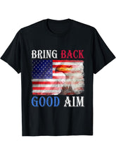 Bring Back Good Aim American Flag Bald Eagle T-Shirt 180G 100% Cotton Printed Round Neck Short-Sleeve T-Shirt, Gifts for Men Dad Husband Grandpa, S-XXXL, Black