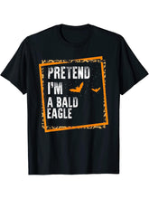 Pretend I'm A Bald Eagle Easy Lazy Halloween Costume Party T-Shirt 180G 100% Cotton Printed Round Neck Short-Sleeve T-Shirt, Gifts for Men Dad Husband Grandpa, S-XXXL, Black