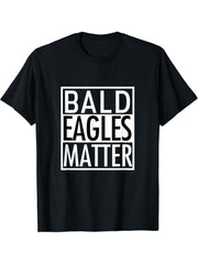 Patriotic Bald Eagles Matter save the American bald eagle T-Shirt 180G 100% Cotton Printed Round Neck Short-Sleeve T-Shirt, Gifts for Men Dad Husband Grandpa, S-XXXL, Black