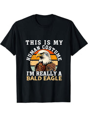 Funny Bald Eagle Quote Bird Cool Bald Eagle Men Women Boy Girl T-Shirt 180G 100% Cotton Printed Round Neck Short-Sleeve T-Shirt, Gifts for Men Dad Husband Grandpa, S-XXXL, Black
