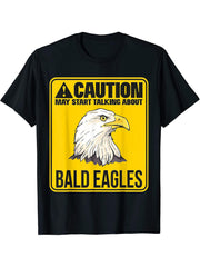 May Start Talking About Bald Eagles Eagle Bald Eagle T-Shirt 180G 100% Cotton Printed Round Neck Short-Sleeve T-Shirt, Gifts for Men Dad Husband Grandpa, S-XXXL, Black