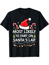 Most Likely To Fart On Santa's Lap Family Matching Christmas T-Shirt 180G 100% Cotton Printed Round Neck Short-Sleeve T-Shirt, Gifts for Men Dad Husband Grandpa, S-XXXL, Black