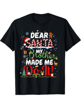 Dear Santa My Brother Made Me Do It Funny Christmas Pajama T-Shirt 180G 100% Cotton Printed Round Neck Short-Sleeve T-Shirt, Gifts for Men Dad Husband Grandpa, S-XXXL, Black