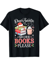 Dear Santa More Books Please T-Shirt 180G 100% Cotton Printed Round Neck Short-Sleeve T-Shirt, Gifts for Men Dad Husband Grandpa, S-XXXL, Black