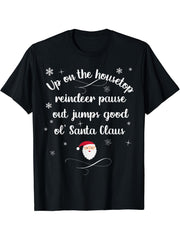 Up On The Housetop Christmas Carol Music Song Santa Xmas T-Shirt 180G 100% Cotton Printed Round Neck Short-Sleeve T-Shirt, Gifts for Men Dad Husband Grandpa, S-XXXL, Black