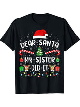 Dear Santa My Sister Did It Boy Girl Boys Christmas Family Joke T-Shirt 180G 100% Cotton Printed Round Neck Short-Sleeve T-Shirt, Gifts for Men Dad Husband Grandpa, S-XXXL, Black