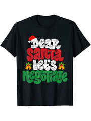 Dear Santa Let's Negotiate Funny Christmas Pajama Costume T-Shirt 180G 100% Cotton Printed Round Neck Short-Sleeve T-Shirt, Gifts for Men Dad Husband Grandpa, S-XXXL, Black