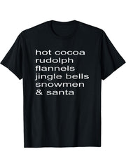 Hot Cocoa Rudolph Flannels Jingle Bells Santa Christmas 2024 T-Shirt 180G 100% Cotton Printed Round Neck Short-Sleeve T-Shirt, Gifts for Men Dad Husband Grandpa, S-XXXL, Black