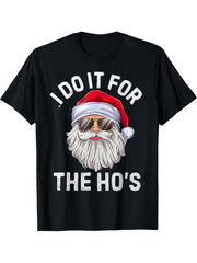 I Do it For The Ho's Funny Santa Claus Christmas T-Shirt 180G 100% Cotton Printed Round Neck Short-Sleeve T-Shirt, Gifts for Men Dad Husband Grandpa, S-XXXL, Black