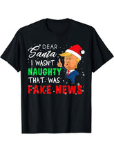 Dear Santa, I Wasn't Naughty, That Was Fake News T-Shirt 180G 100% Cotton Printed Round Neck Short-Sleeve T-Shirt, Gifts for Men Dad Husband Grandpa, S-XXXL, Black