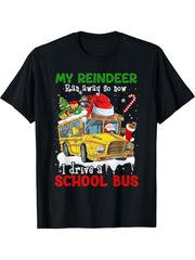 My Reindeer Ran Away Now I Drive A School Bus Santa Xmas T-Shirt 180G 100% Cotton Printed Round Neck Short-Sleeve T-Shirt, Gifts for Men Dad Husband Grandpa, S-XXXL, Black