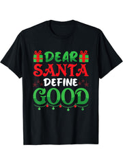 Dear Santa Define Good T-Shirt 180G 100% Cotton Printed Round Neck Short-Sleeve T-Shirt, Gifts for Men Dad Husband Grandpa, S-XXXL, Black