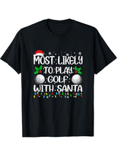 Most Likely To Play Golf With Santa Family Christmas Golfer T-Shirt 180G 100% Cotton Printed Round Neck Short-Sleeve T-Shirt, Gifts for Men Dad Husband Grandpa, S-XXXL, Black