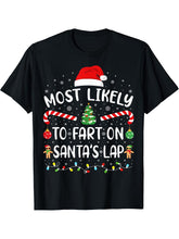 Most Likely To Fart On Santa's Lap Family Joke Christmas T-Shirt 180G 100% Cotton Printed Round Neck Short-Sleeve T-Shirt, Gifts for Men Dad Husband Grandpa, S-XXXL, Black