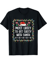 Most Likely To Get Sassy With Santa Family Pajamas T-Shirt 180G 100% Cotton Printed Round Neck Short-Sleeve T-Shirt, Gifts for Men Dad Husband Grandpa, S-XXXL, Black