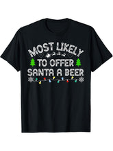 Most Likely To Offer Santa A Beer Funny Drinking Christmas T-Shirt 180G 100% Cotton Printed Round Neck Short-Sleeve T-Shirt, Gifts for Men Dad Husband Grandpa, S-XXXL, Black