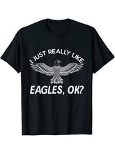 I Just Really Like Eagle Ok? Funny Eagle Lover T-Shirt 180G 100% Cotton Printed Round Neck Short-Sleeve T-Shirt, Gifts for Men Dad Husband Grandpa, S-XXXL, Black